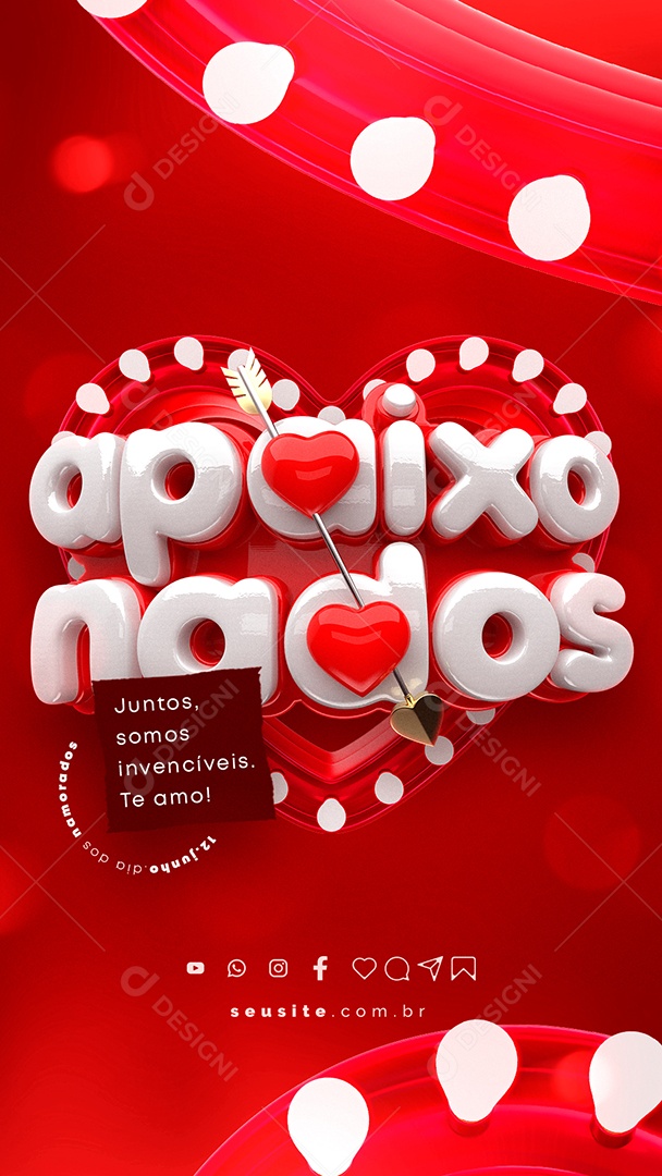 Story Juntos Somos Invencíveis Te Amo Dia Dos Namorados Social Media PSD Editável