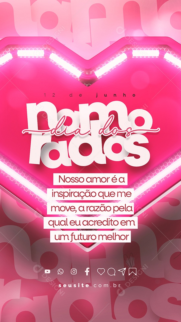 Story Nosso Amor é a Inspiração Dia Dos Namorados Social Media PSD Editável