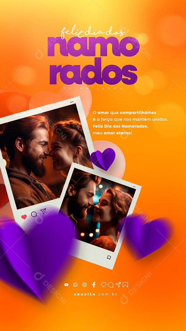 Story Social Media O Amor Que Compartilhamos é a Força Que Nos Mantém Unidos Dia Dos Namorados PSD Editável