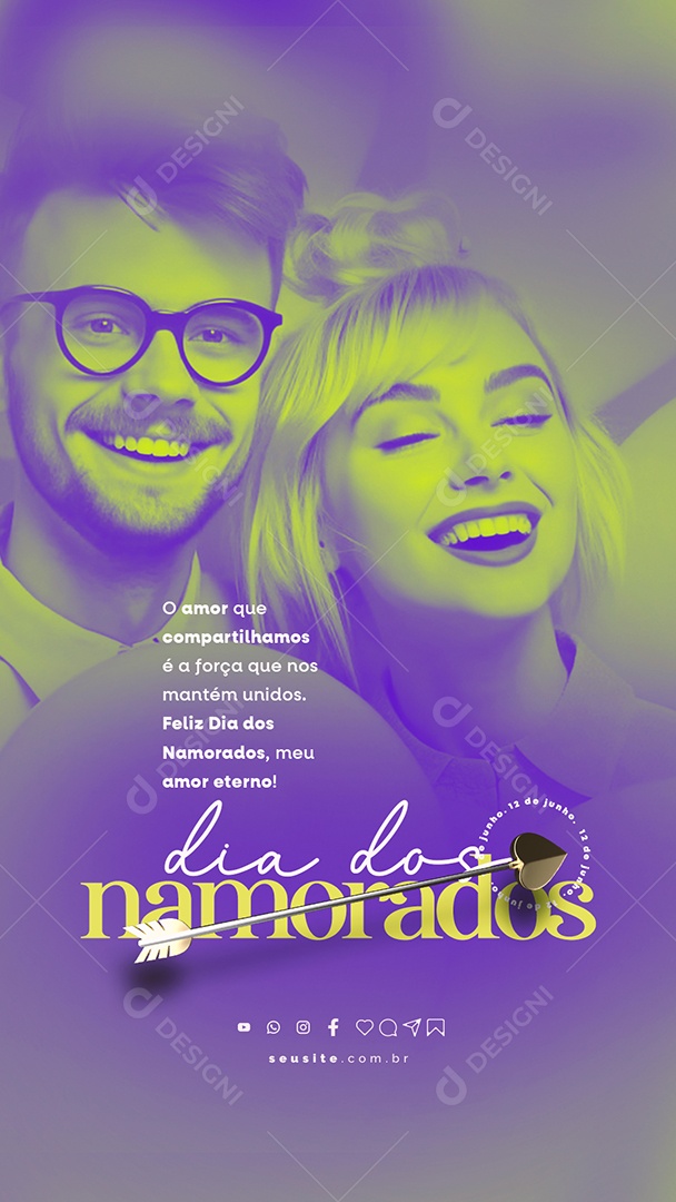 Story O Amor Que Compartilhamos é a Força Que Nos Mantém Unidos Dia Dos Namorados Social Media PSD Editável