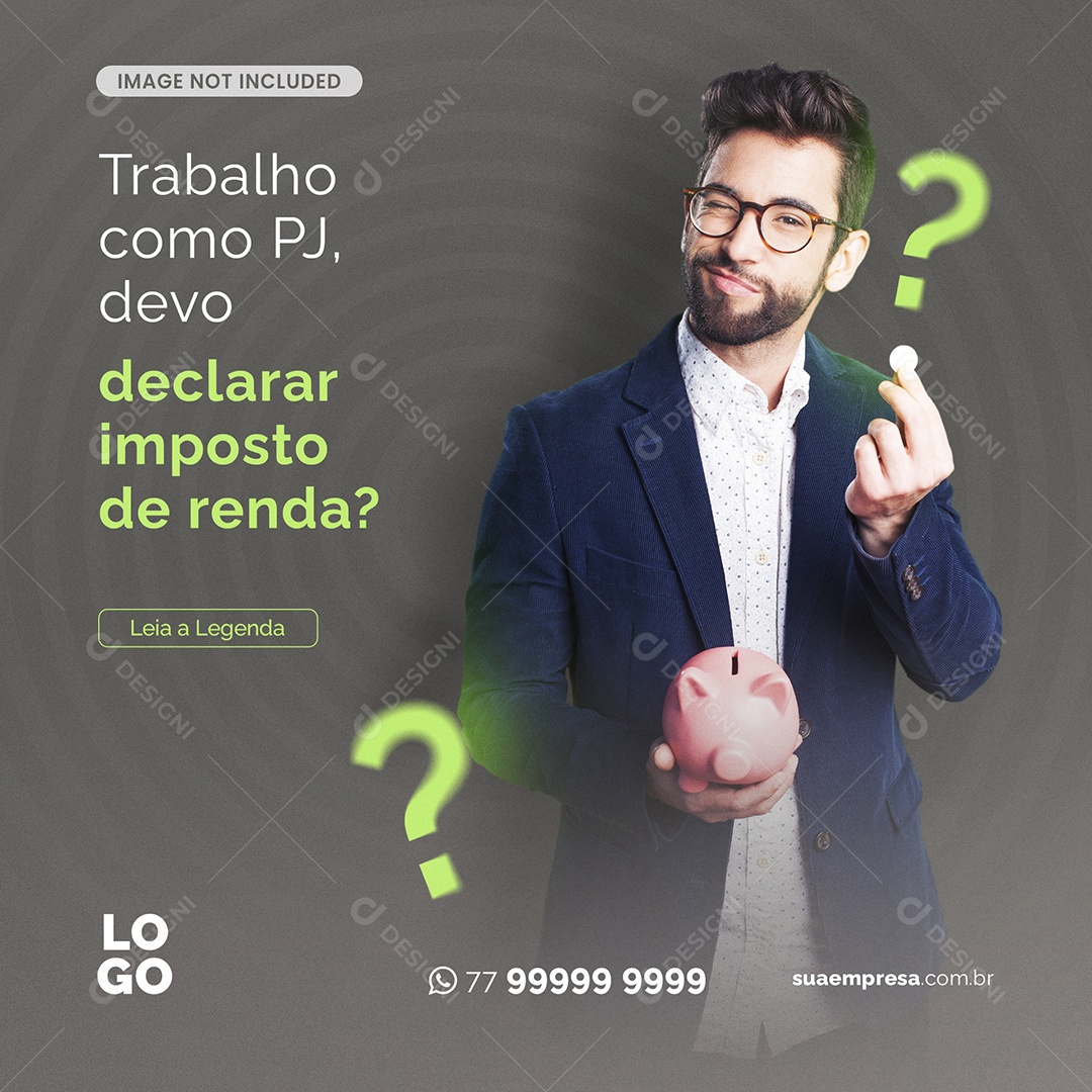 Trabalho como PJ Devo Declarar Imposto de Renda Social Media PSD Editável