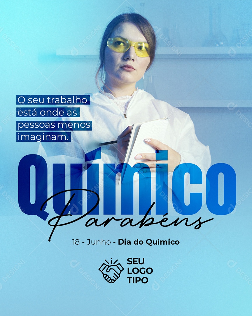 18 Junho Dia do Químico o Seu Trabalho Está Onde as Pessoas Menos Imaginariam PSD Editável