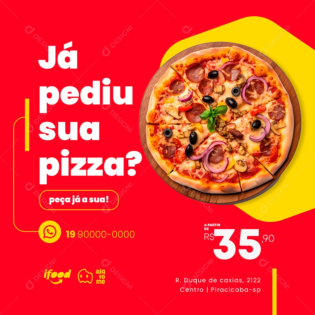 Já Pediu Sua Pizza ? Peça Já A Sua Pizzaria Social Media PSD Editável