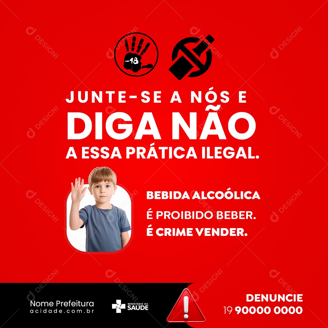 Junte-Se A Nós E Diga Não A Essa Prática Ilegal Campanha Prefeitura Social Media PSD Editável