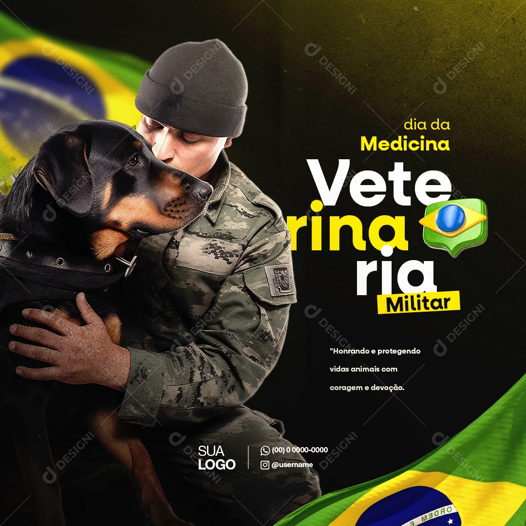 Social Media Honrando E Protegendo Vidas Animais Dia Da Medicina Veterinária Militar Social Media PSD Editável