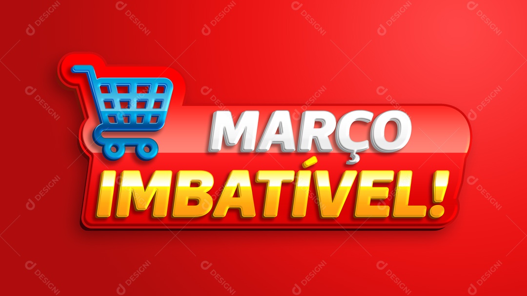 Elemento 3D Março Imbatível Social Media PSD Editável