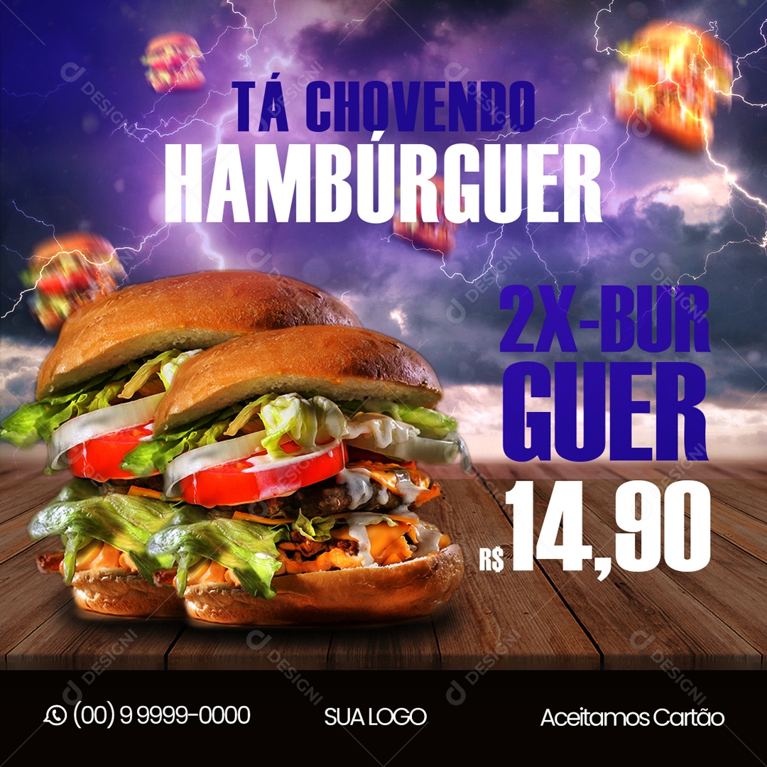 Ta Chovendo Hamburguer Social Media PSD Editável