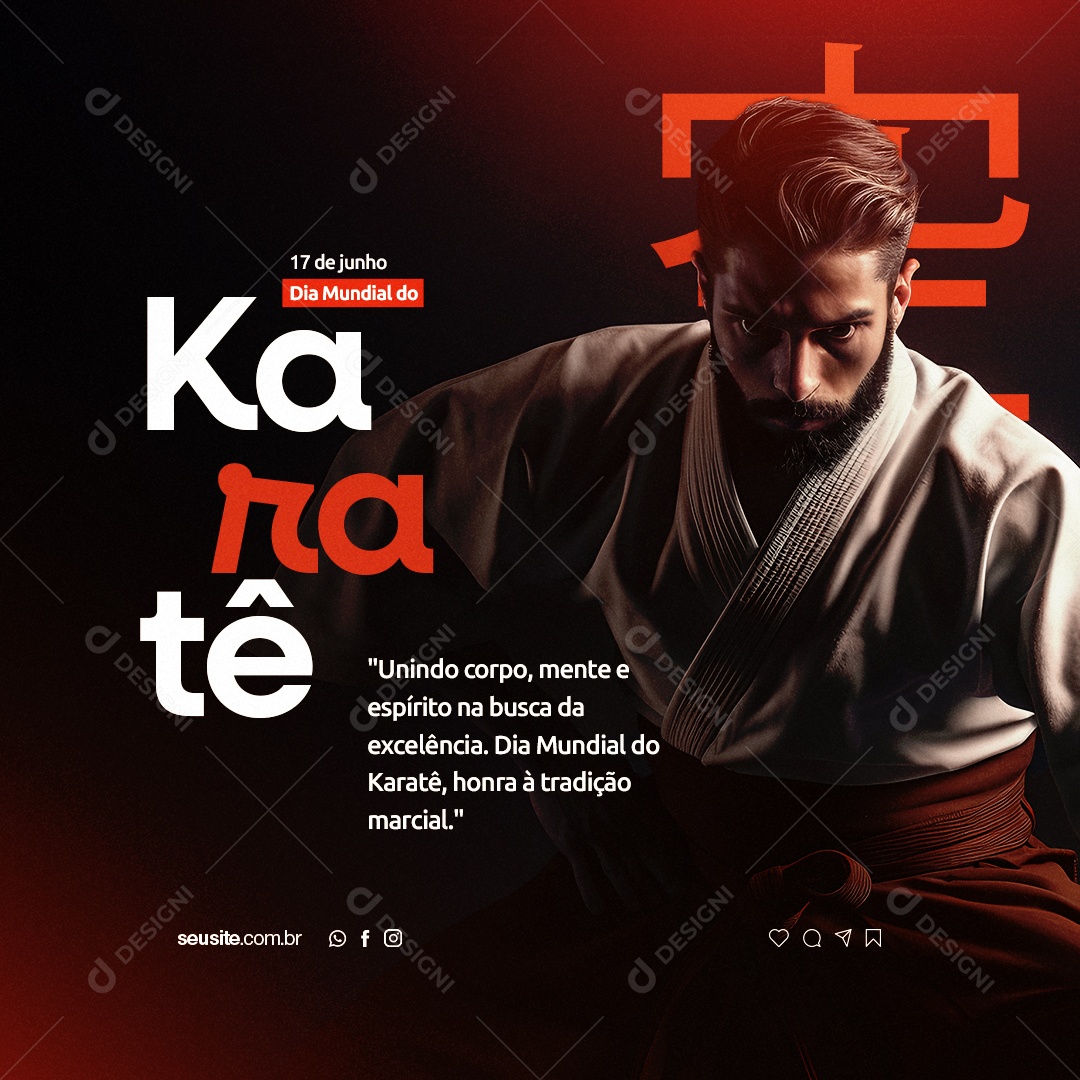 Unindo Corpo Mente E Espírito Na Busca Da Excelência Dia Mundial Do Karatê Social Media PSD Editável