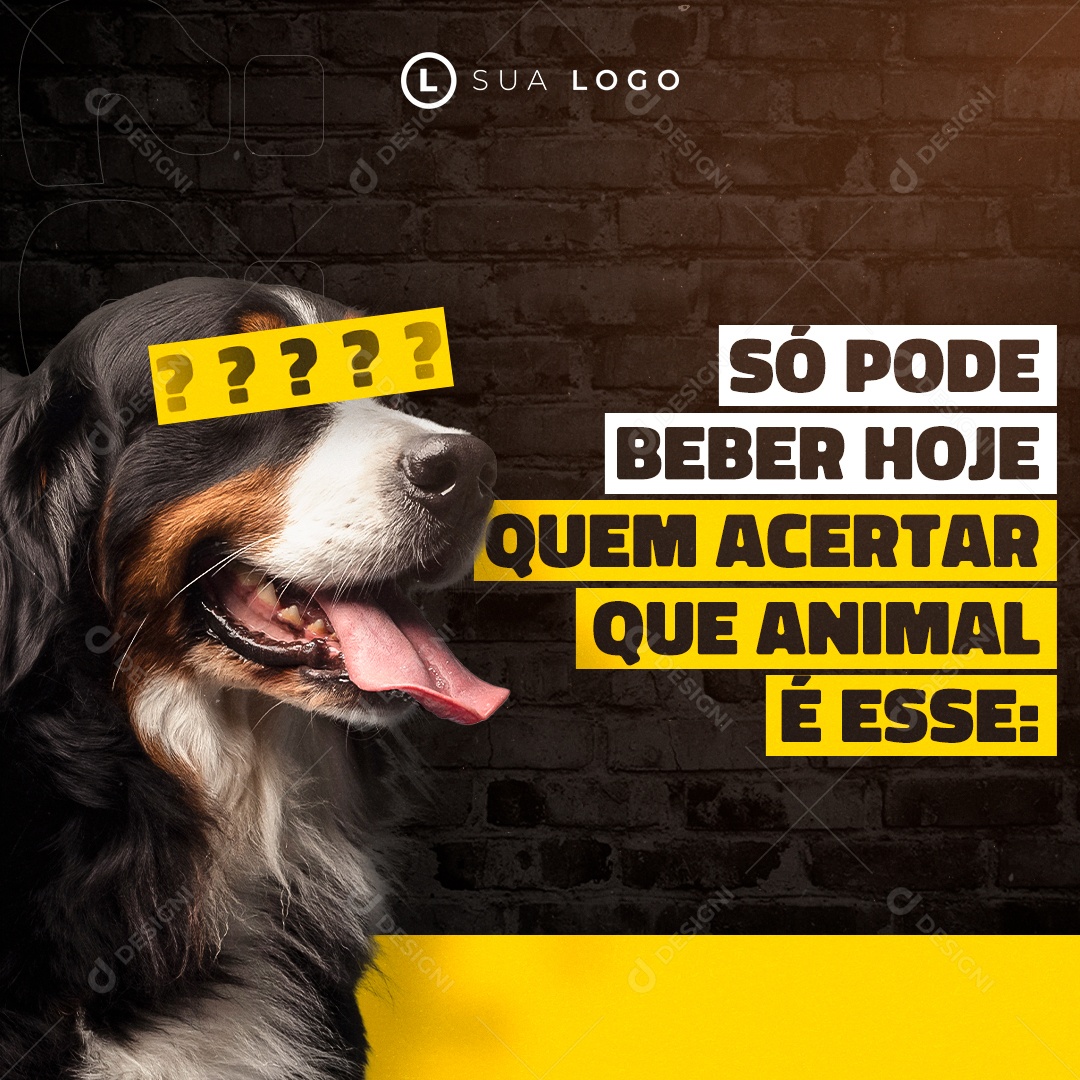 So Pode Beber Hoje Quem Acertar Que Animal e Esse Social Media PSD Editável