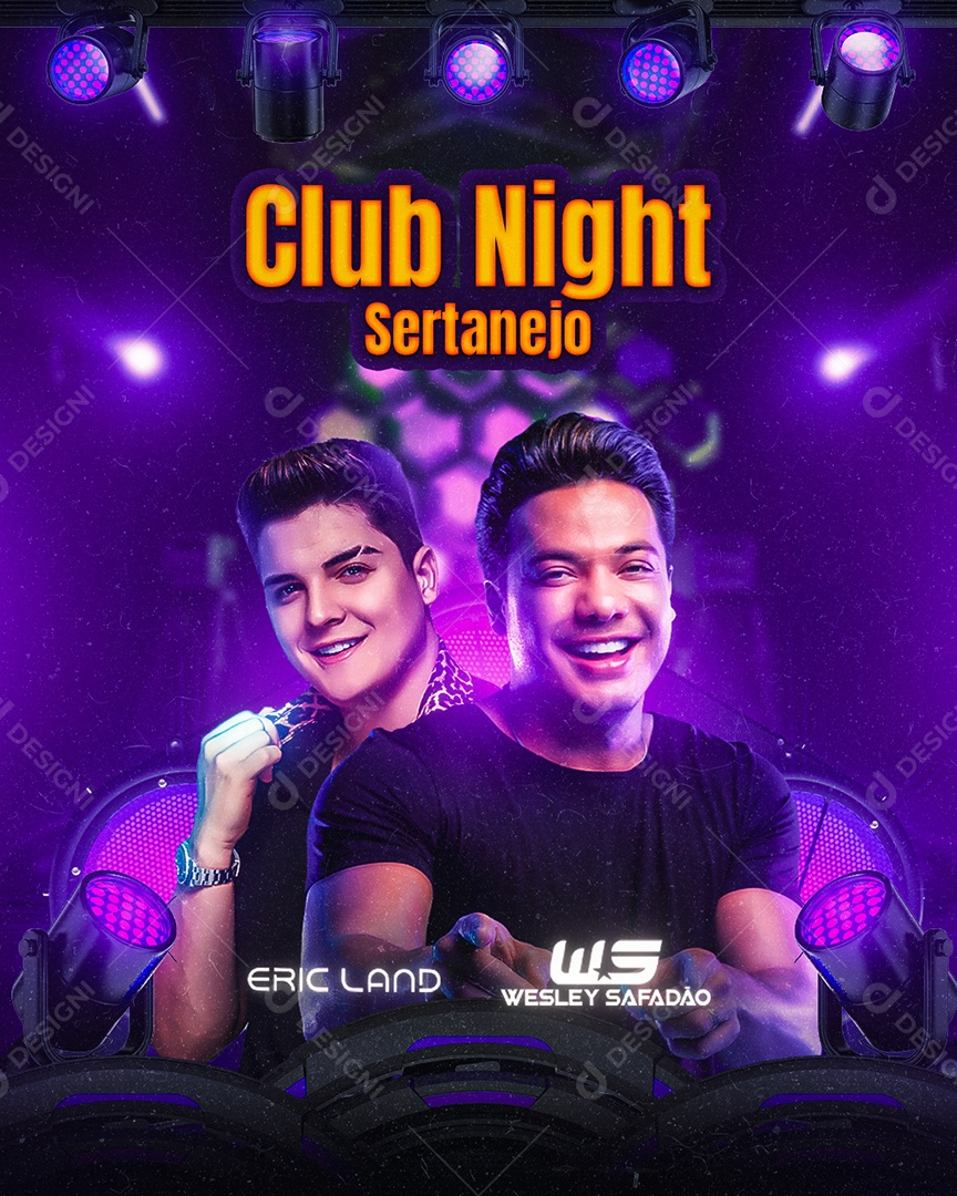 Club Night Sertanejo Flyer Eric Land Wesley Safadão Social Media PSD Editável