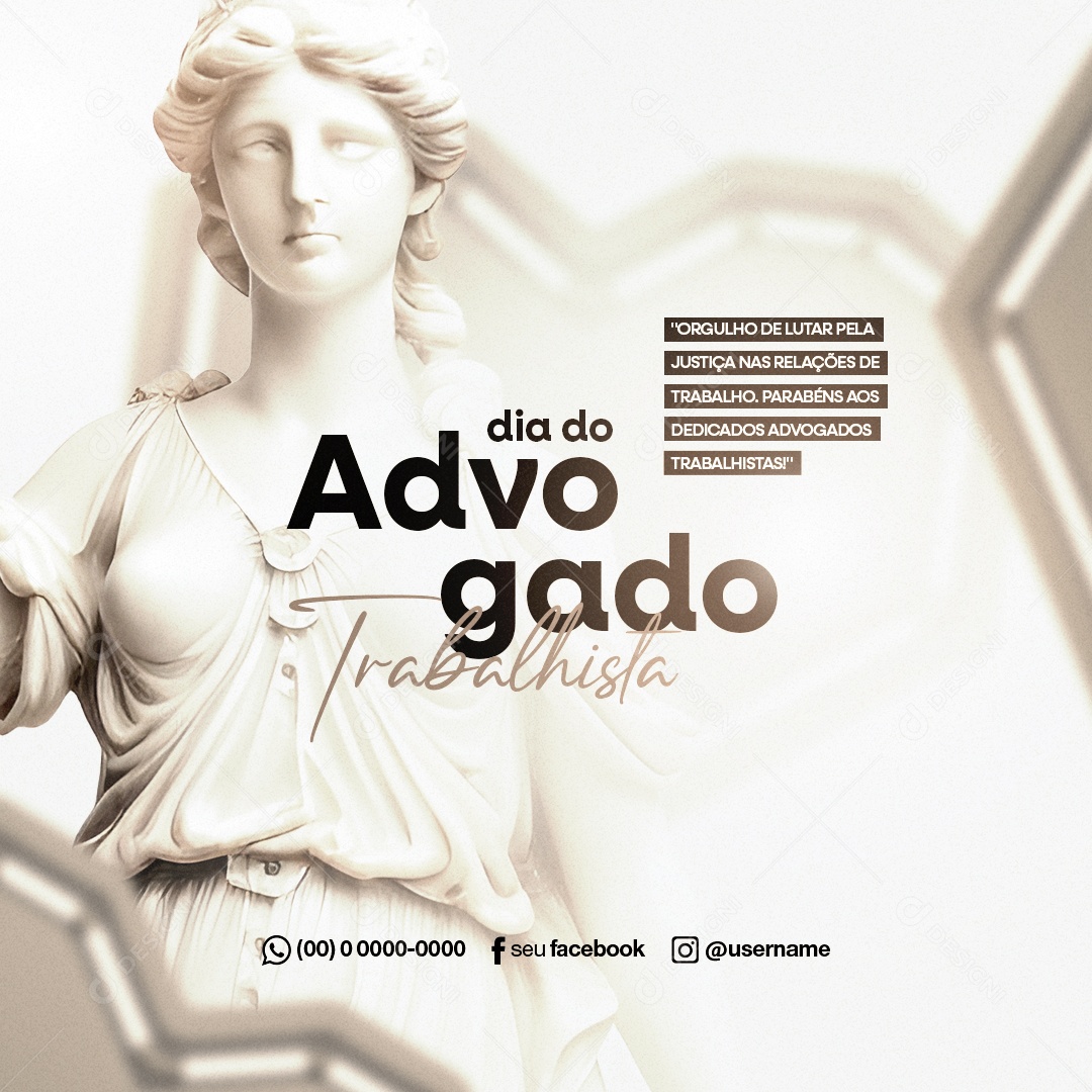 Orgulho De Lutar Pela Justiça Nas Relações De Trabalho Dia Do Advogado Trabalhista Social Media PSD Editável