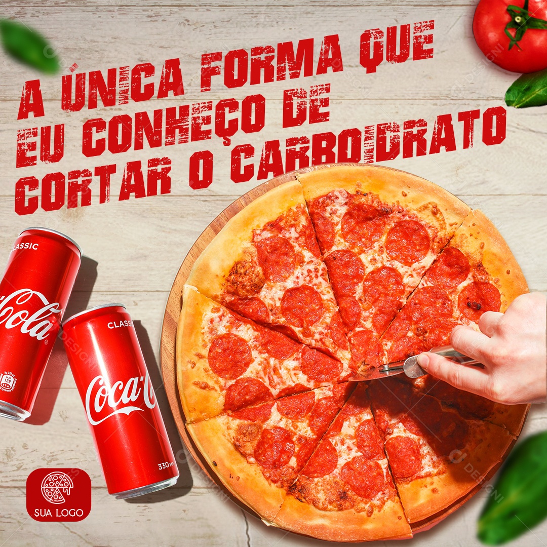 Pizzaria a Única Forma Que eu Conheço de Cortar O Carboidrato Social Media PSD Editável