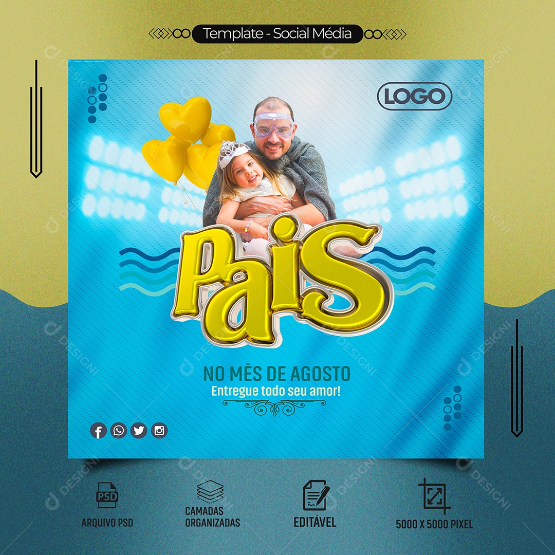 Social Media Feed No Mês De Agosto Entregue Todo Seu Amor Dia Dos Pais PSD Editável