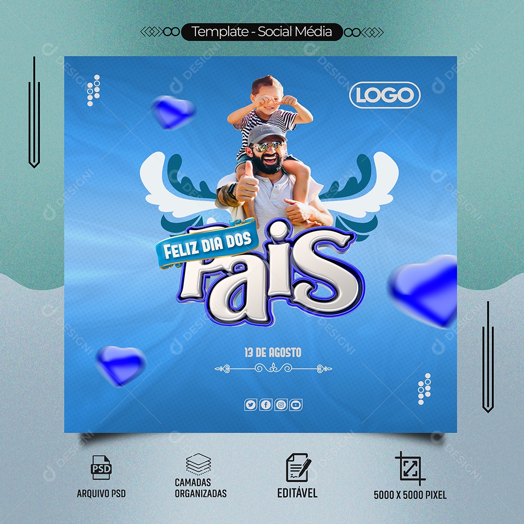 Feed Dia Dos Pais 13 De Agosto Social Media PSD Editável
