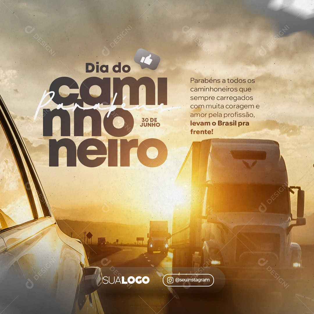 Dia Do Caminhoneiro 30 de Junho Levam o Brasil Pra Frente Social Media PSD Editável
