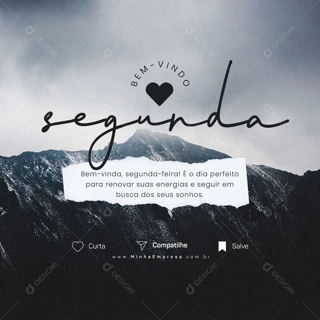 Bem-Vinda Segunda-Feira É O Dia Perfeito Para Renovar Suas Energias Social Media PSD Editável