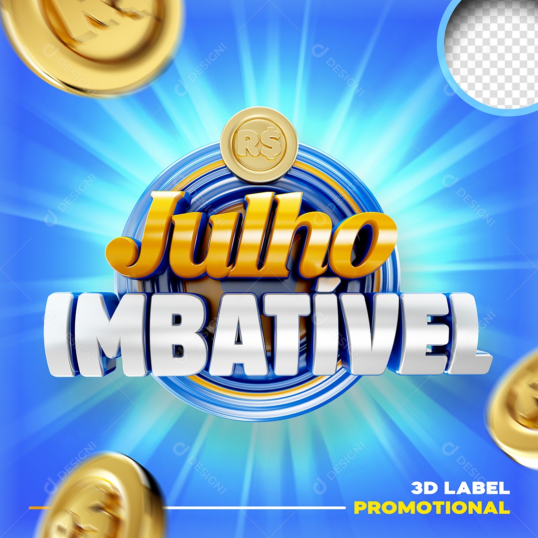 Julho Imbatível Selo 3D Para Composição PSD