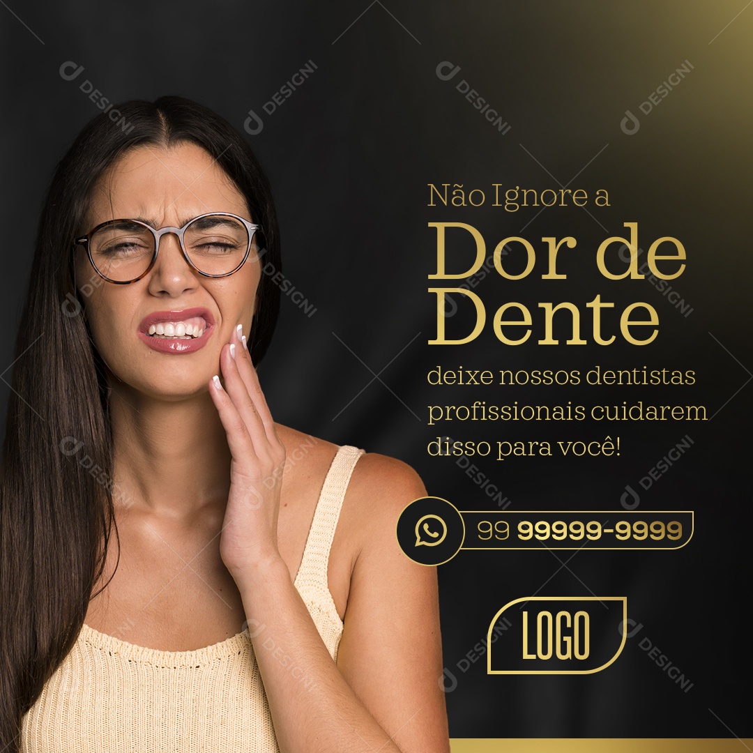 Não Ignore Dor De Dente Social Media PSD Editável