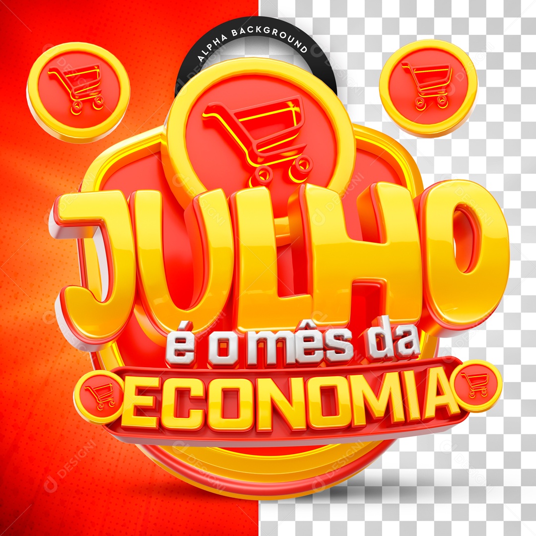 Julho é o Mês da Economia Selo 3D Para Composição PSD