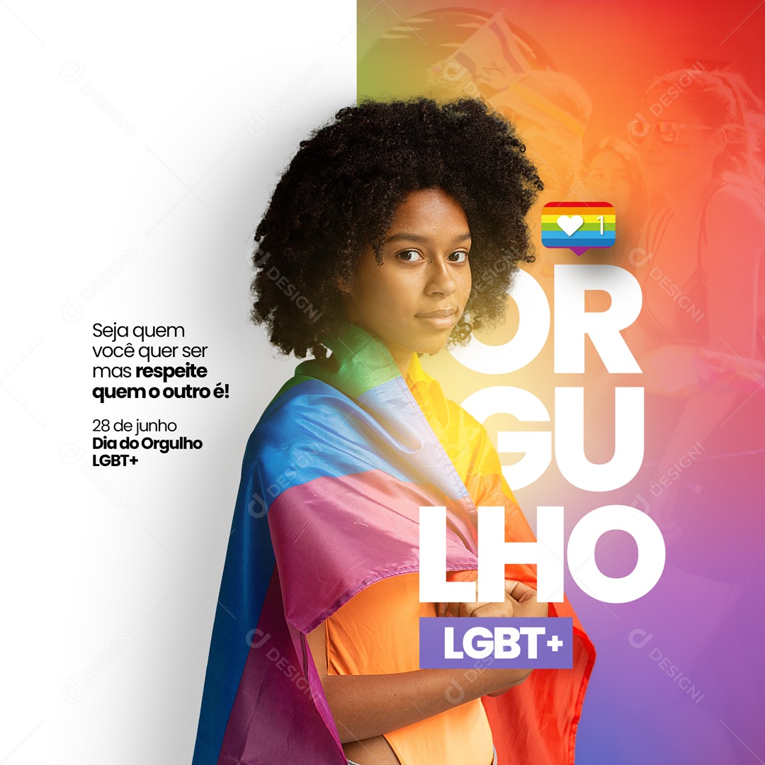 Seja Quem Você Quer Dia Do Orgulho LGBT+ 28 De Junho Social Media PSD Editável