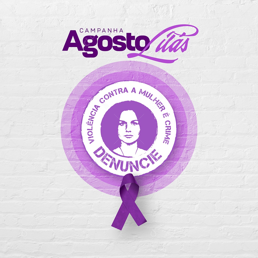 Post Campanha Agosto Lilás Denuncie Social Media PSD Editável