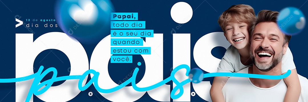 Papai Todo Dia é o Seu Dia Quando Estou Com Você Parabéns Dia Dos Pais Carrossel Social Media PSD Editável