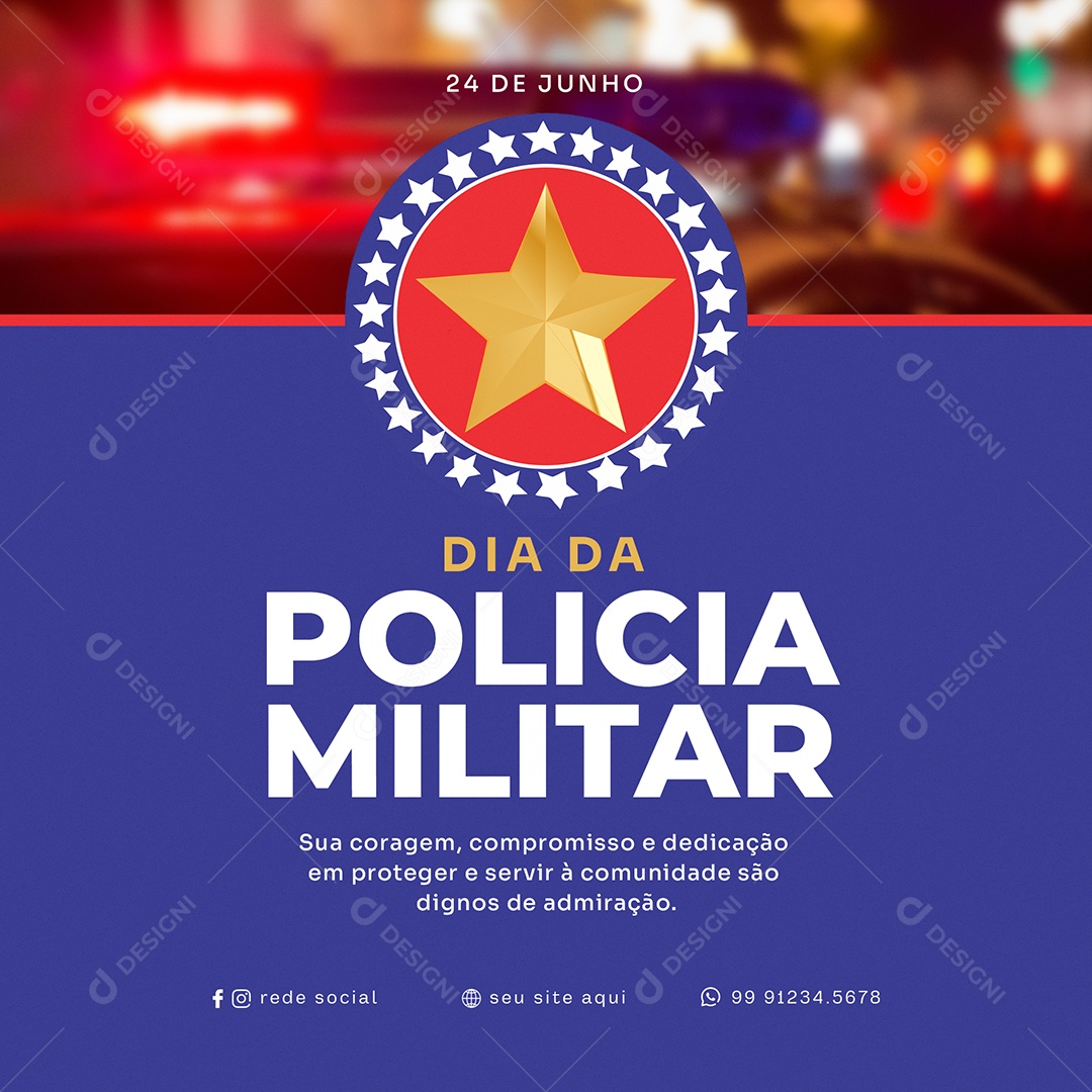 Social Media Dia Da Policia Militar 24 De Junho Compromisso e Dedicação PSD Editável