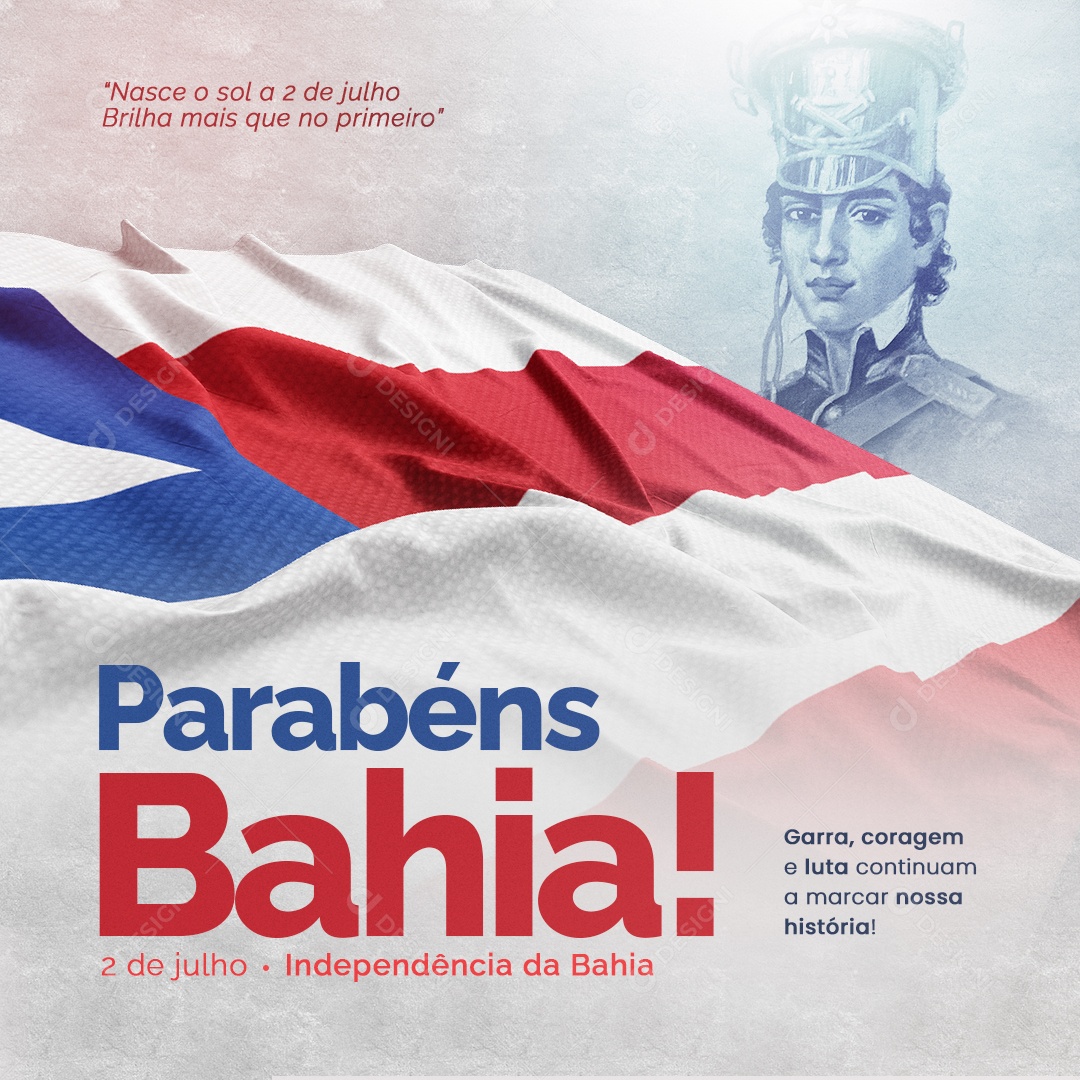 2 de Julho Independência da Bahia Parabéns Social Media PSD Editável