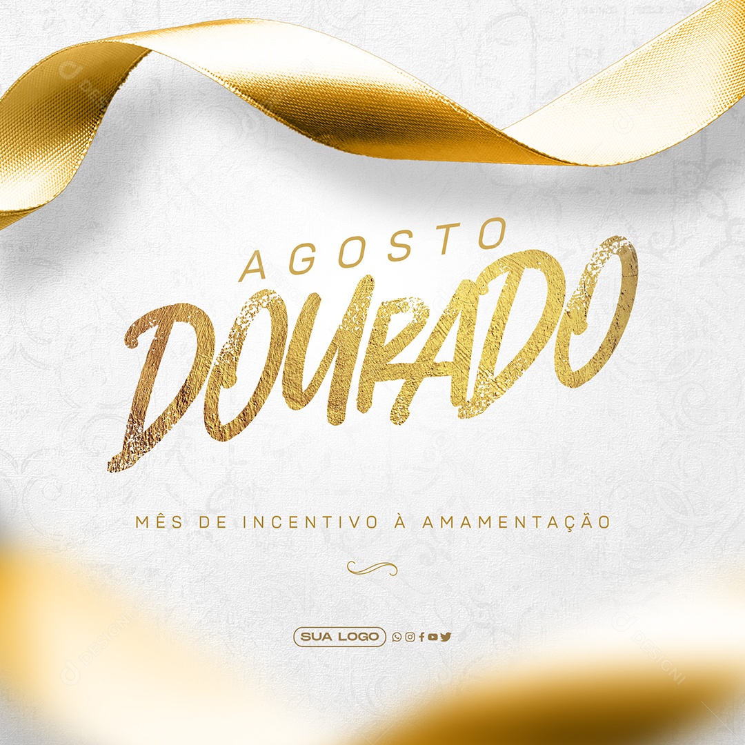 Post Agosto Dourado Mês de Incentivo à Amamentação Social Media PSD Editável