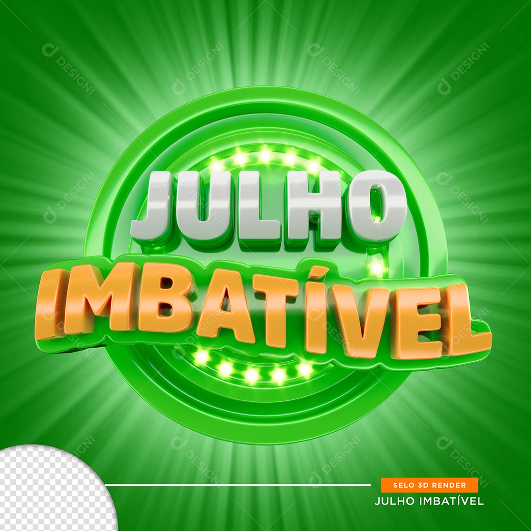 Julho Imbatível Selo 3D Para Composição PSD