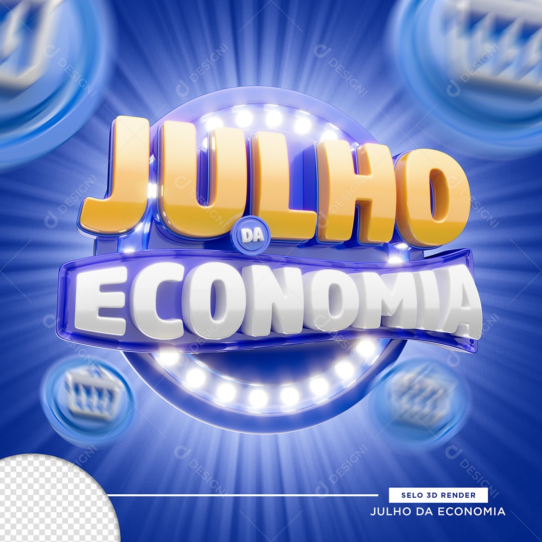 Julho da Economia Selo 3D Para Composição PSD