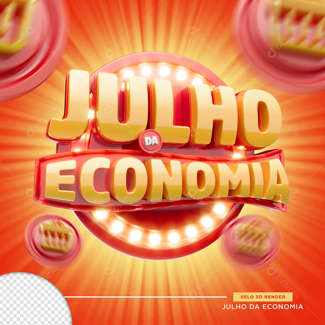 Julho da Economia Selo 3D Para Composição PSD