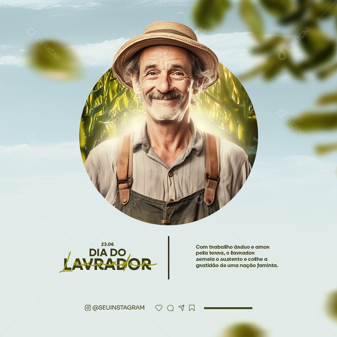 Com Trabalho Árduo e Amor Pela Terra Dia Do Lavrador Social Media PSD Editável