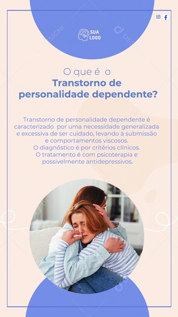 Story O Que é o Transtorno De Personalidade Dependente Social Media PSD Editável