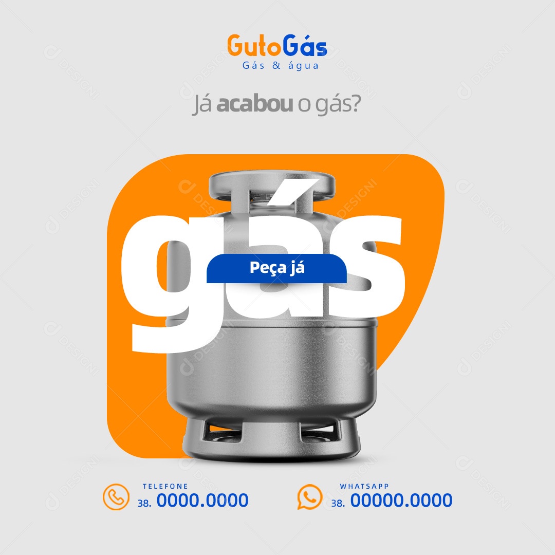 Já Acabou o Gás? Distribuidora de Gás & Água Social Media PSD Editável