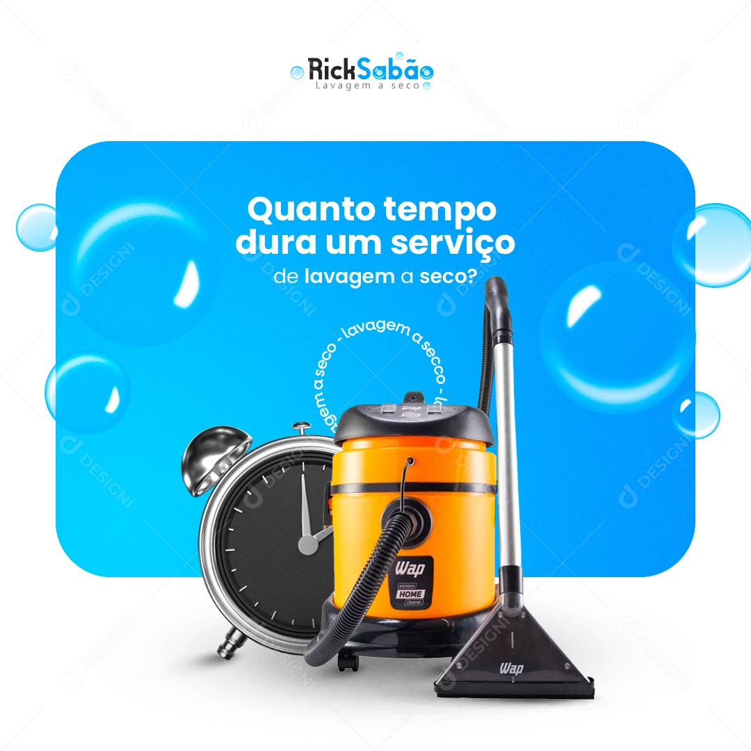 Quanto Tempo Dura um Serviço de Lavagem a Seco? Social Media PSD Editável
