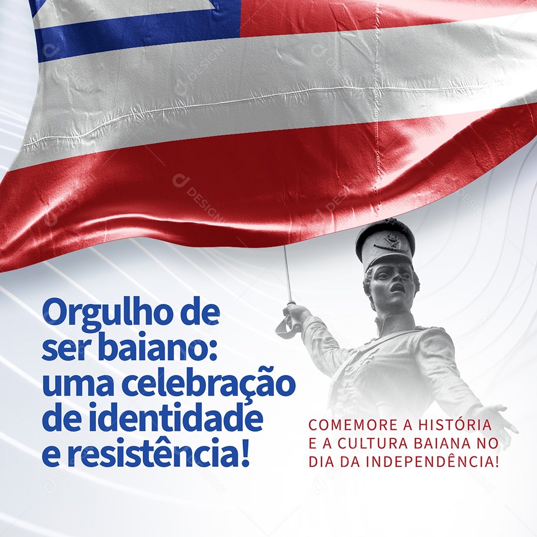 Post Independência da Bahia Orgulho de Ser Baiano Social Media PSD Editável