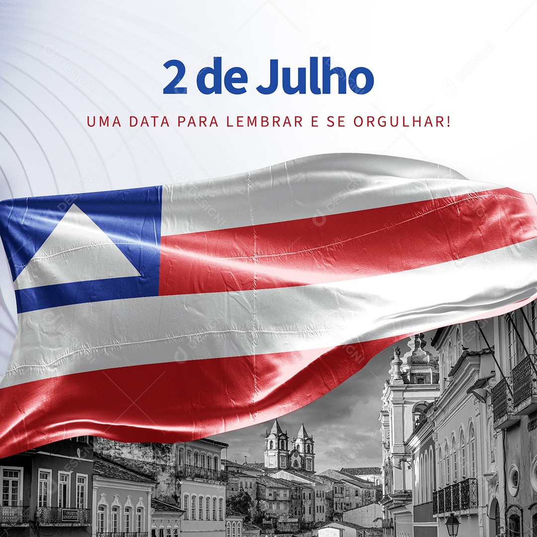 Post Independência da Bahia 2 de Julho Social Media PSD Editável