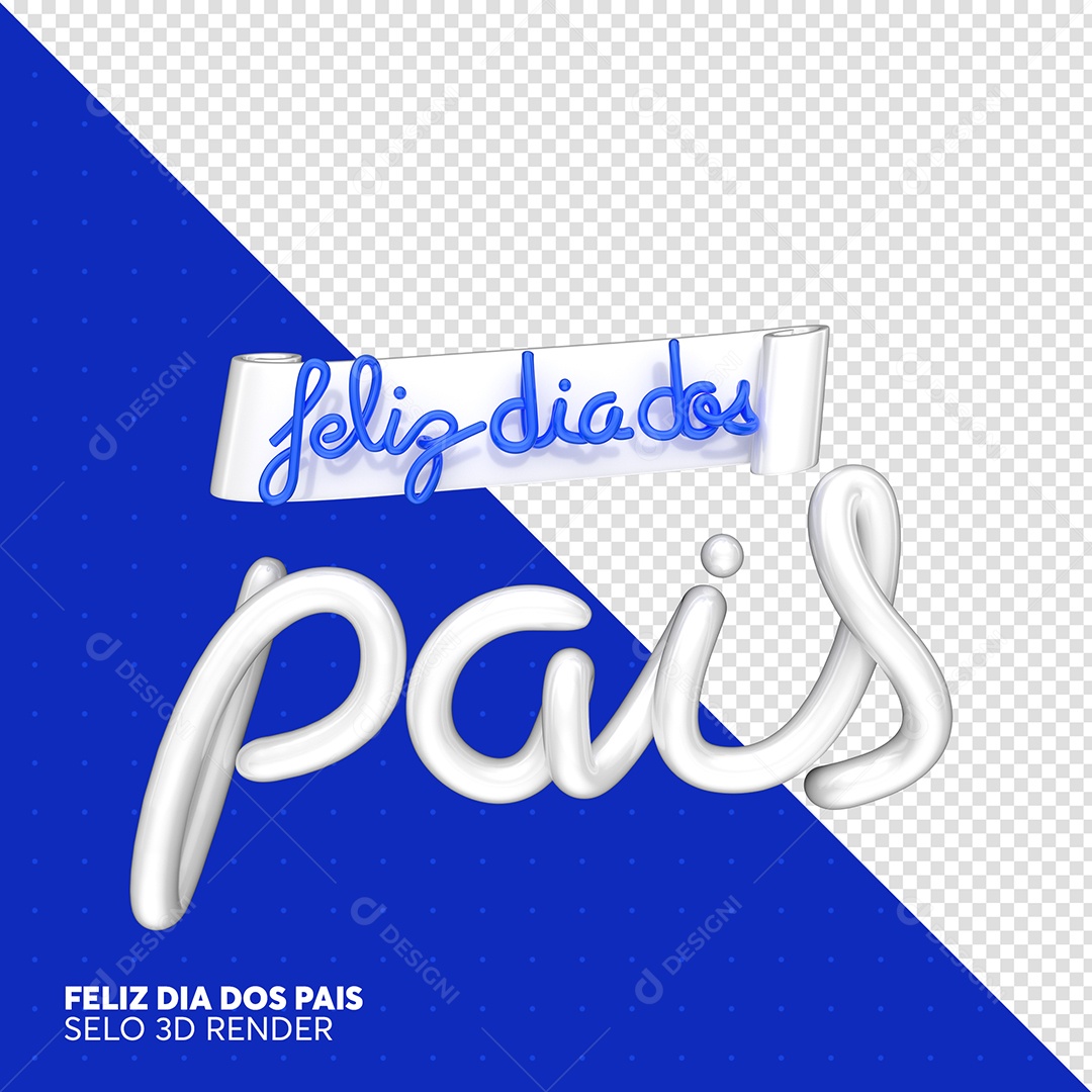 Texto 3D Branco e Azul Feliz Dia Dos Pais Para Composição PSD