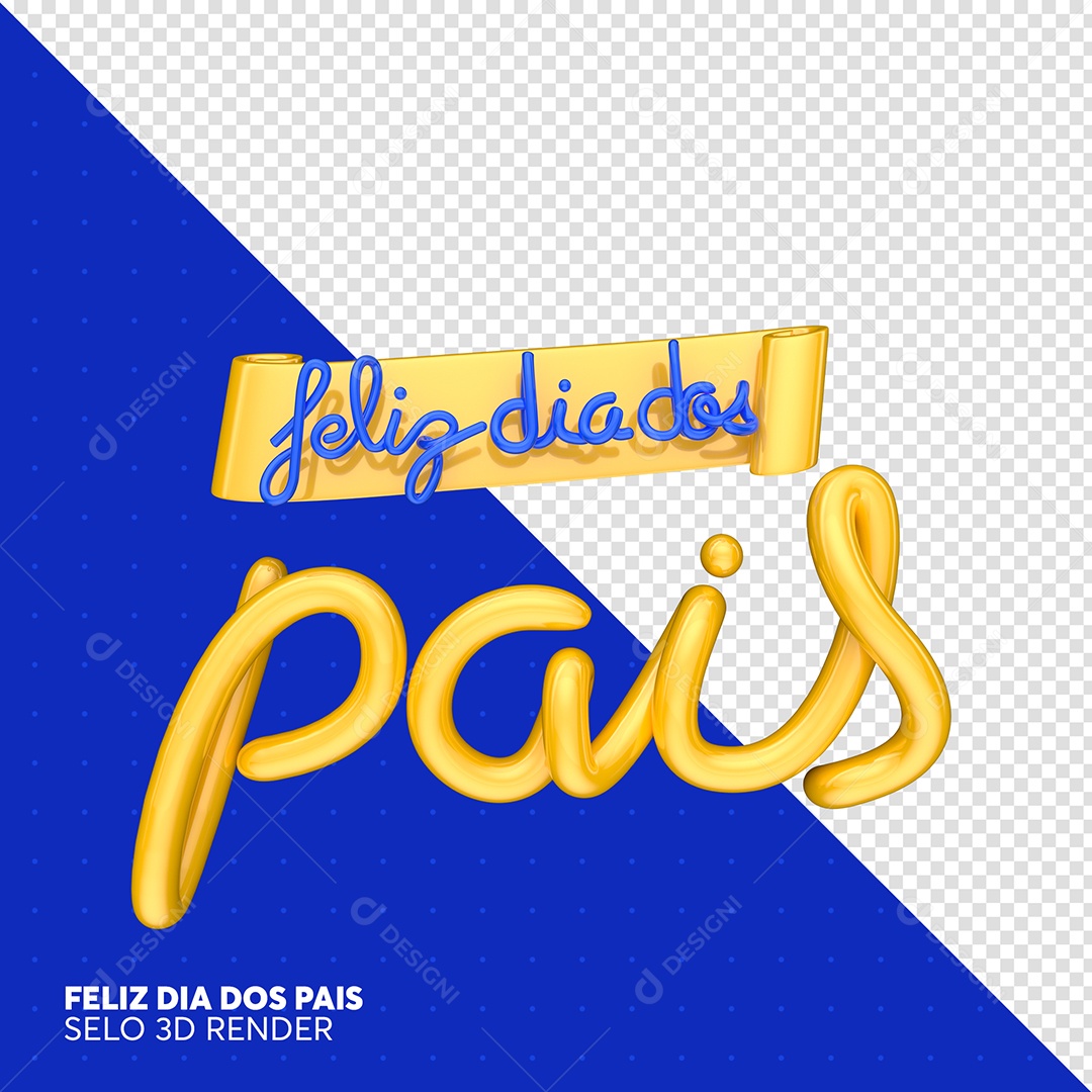 Feliz Dia Dos Pais Amarelo e Azul Texto 3D Para Composição PSD