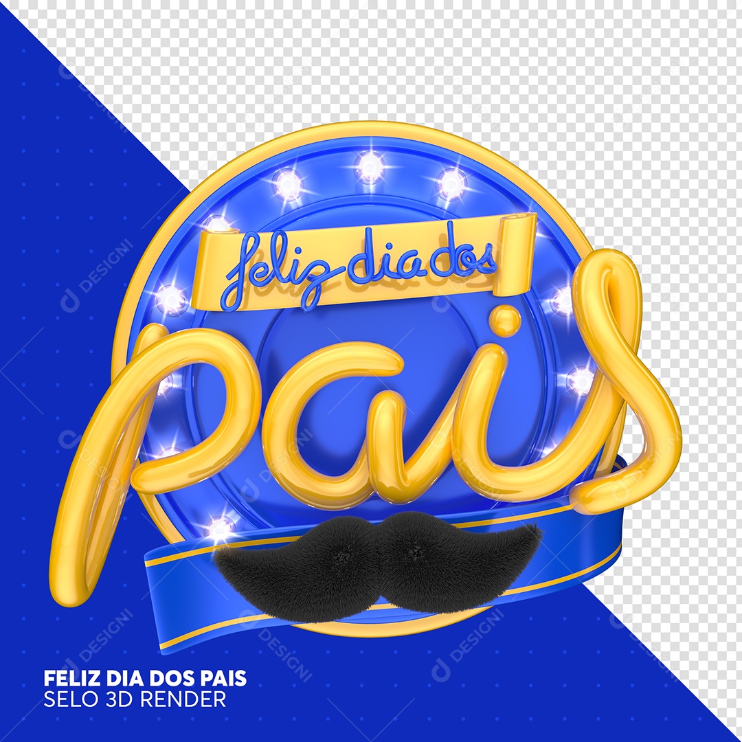 Feliz Dia Dos Pais Azul e Amarelo Selo 3D Para Composição PSD
