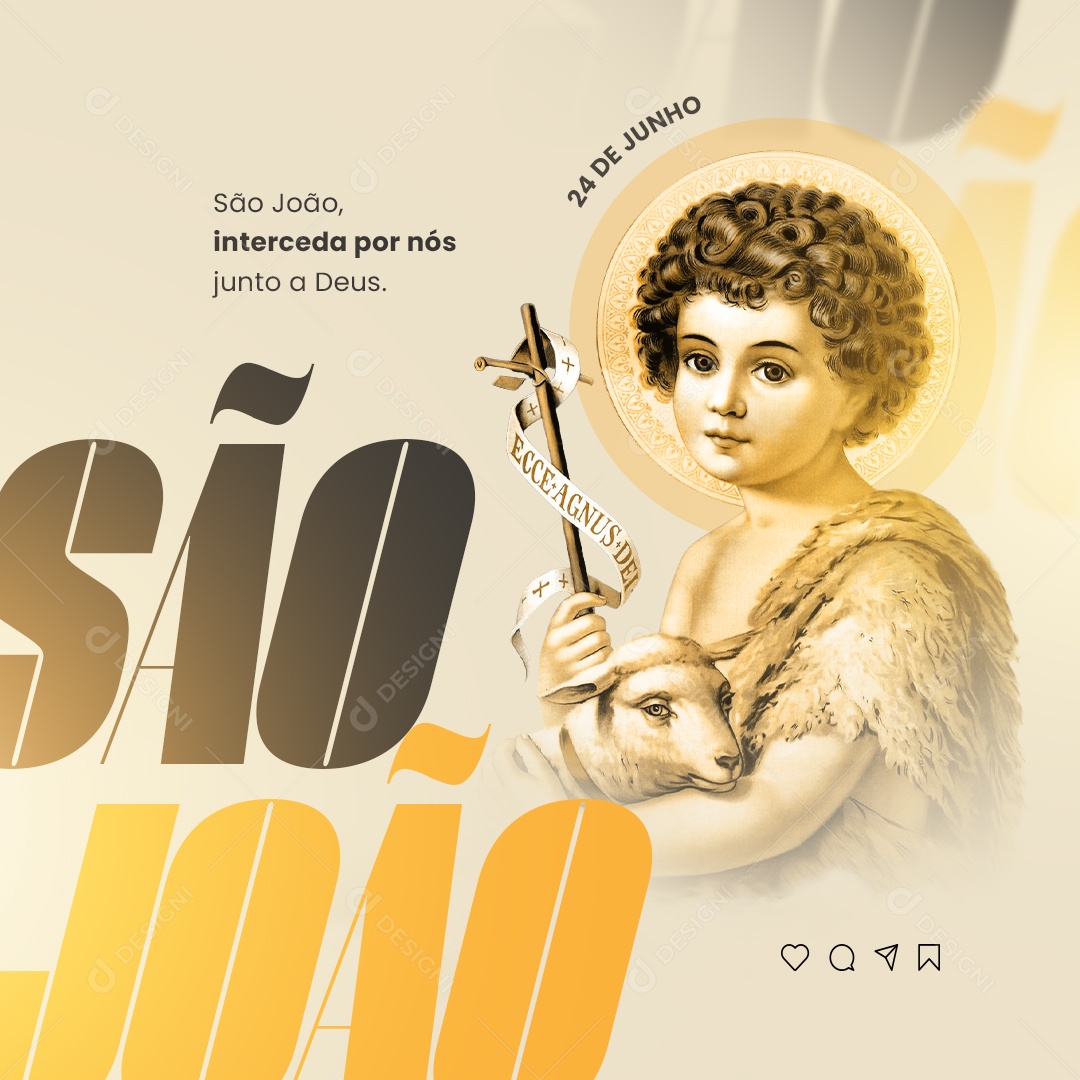 São João Interceda Por Nós Juntos A Deus 24 De Junho Dia De São João Social Media PSD Editável