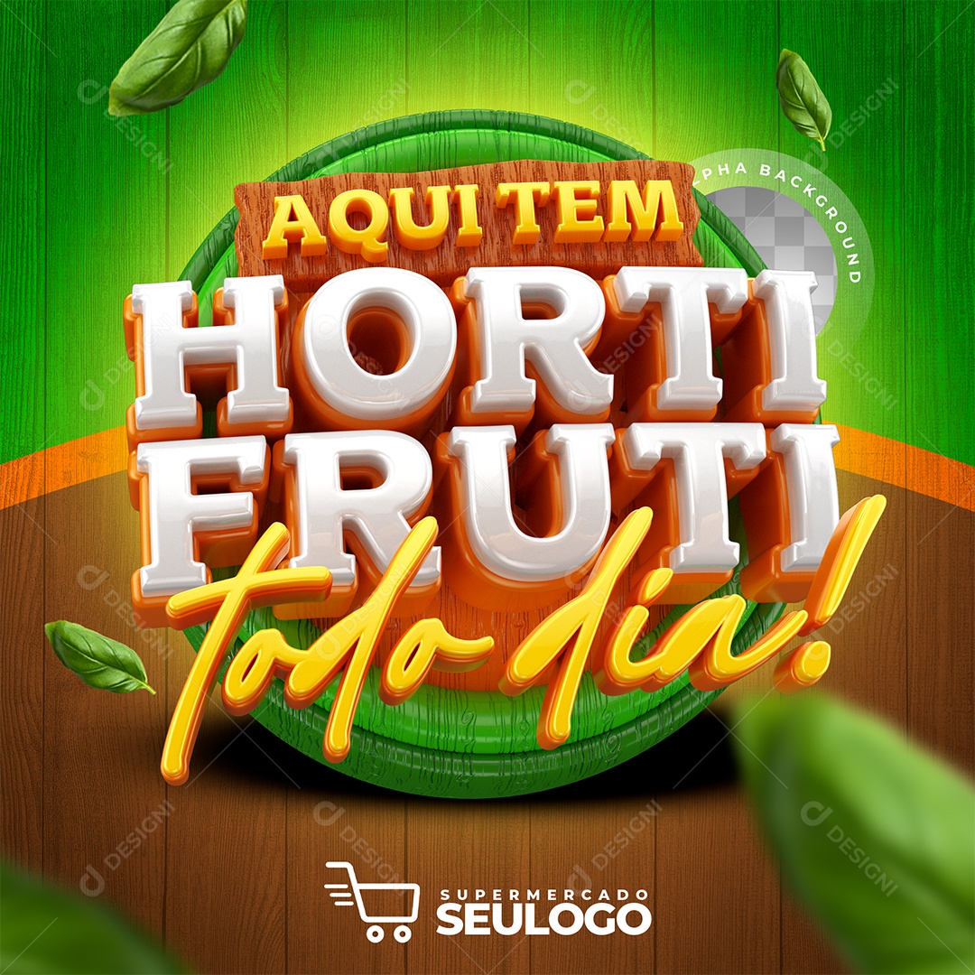 Aqui Tem Horti Fruti Todo Dia Selo 3D Para Composição PSD