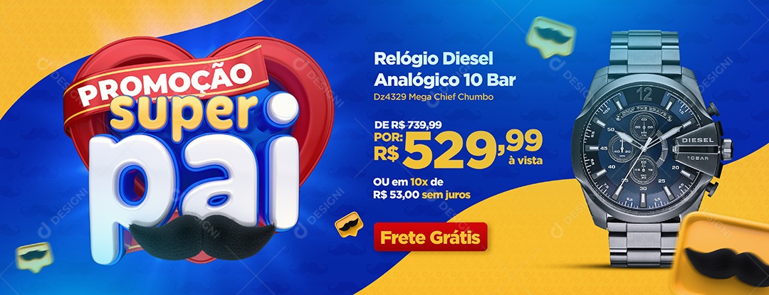 Social Media Banner Promoção Super Pai Relógio Dia Dos Pais  PSD Editável