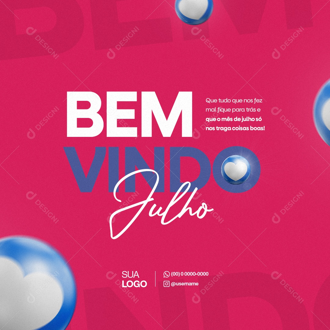 Julho Só Nos Traga Coisas Boas Bem Vindo Julho Social Media PSD Editável