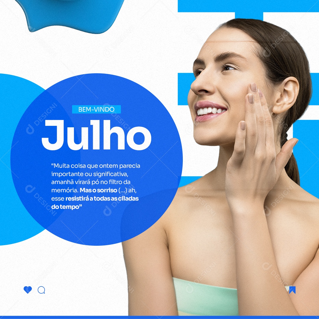 Muita Coisa Que Ontem Parecia Importante Bem Vindo Julho Social Media PSD Editável