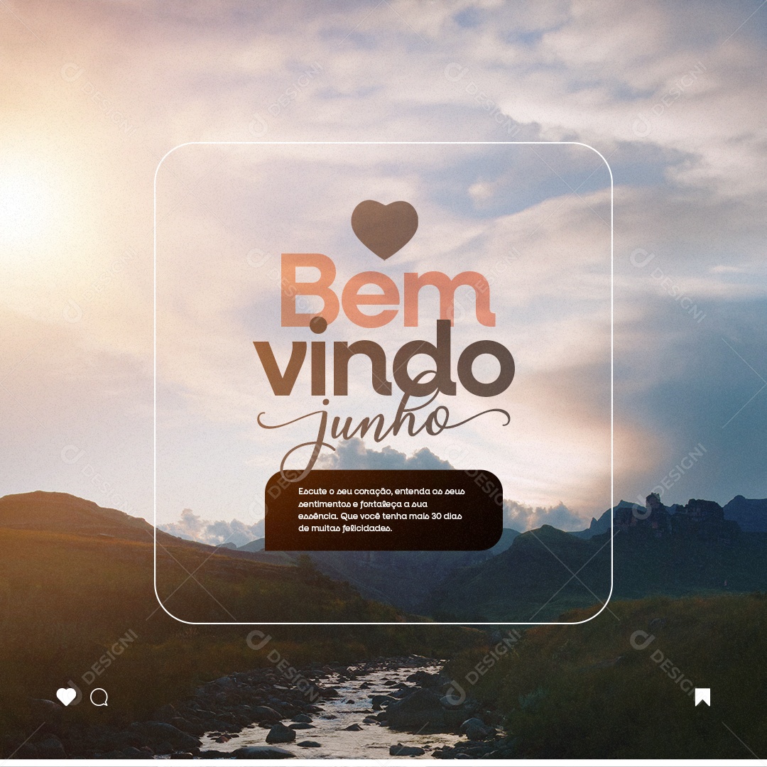 Escute O Seu Coração Bem Vindo Junho Social Media PSD Editável