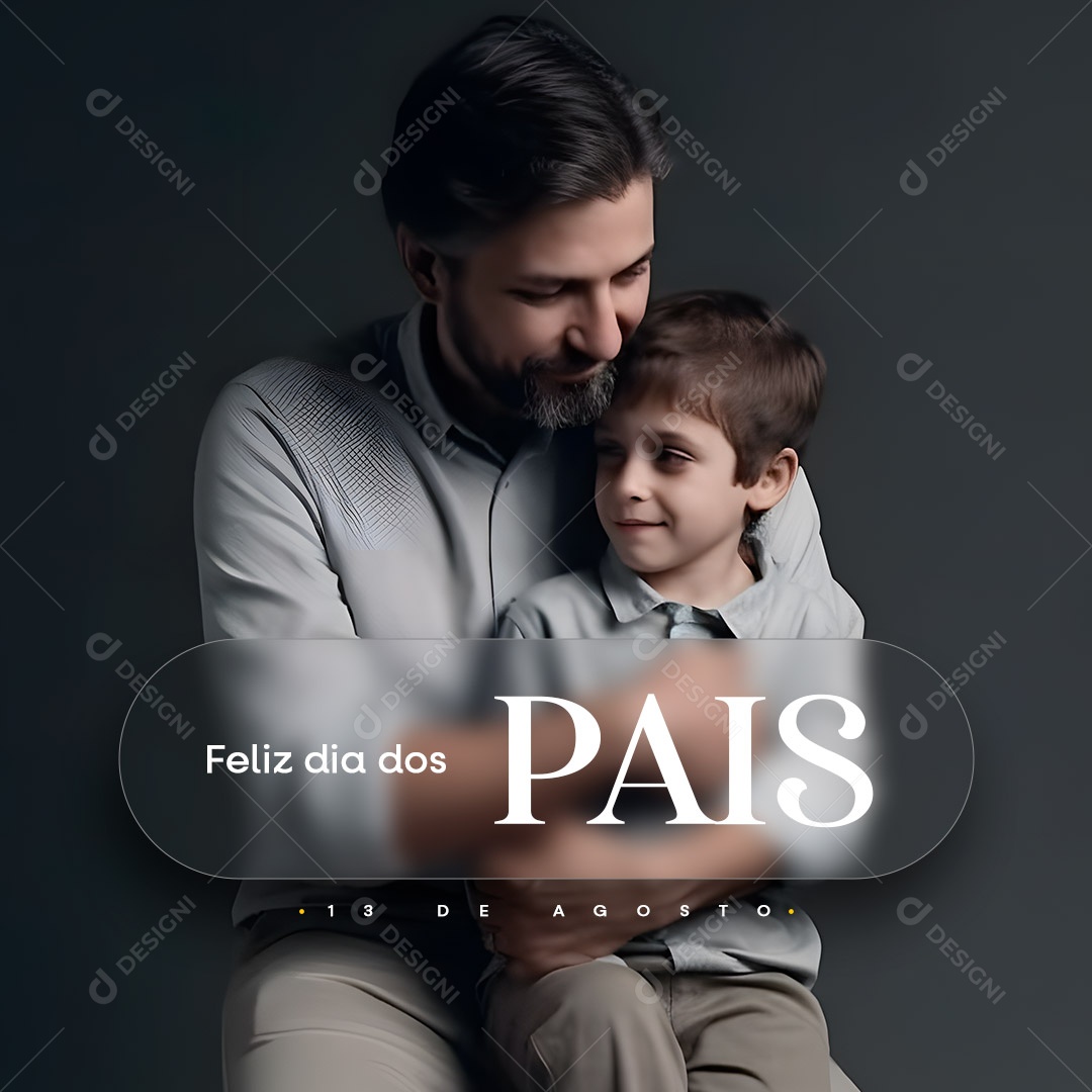 Feliz Dia Dos Pais 13 de Agosto Social Media PSD Editável
