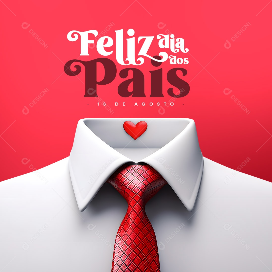 Feliz Dia Dos Pais 13 de Agosto Social Media PSD Editável
