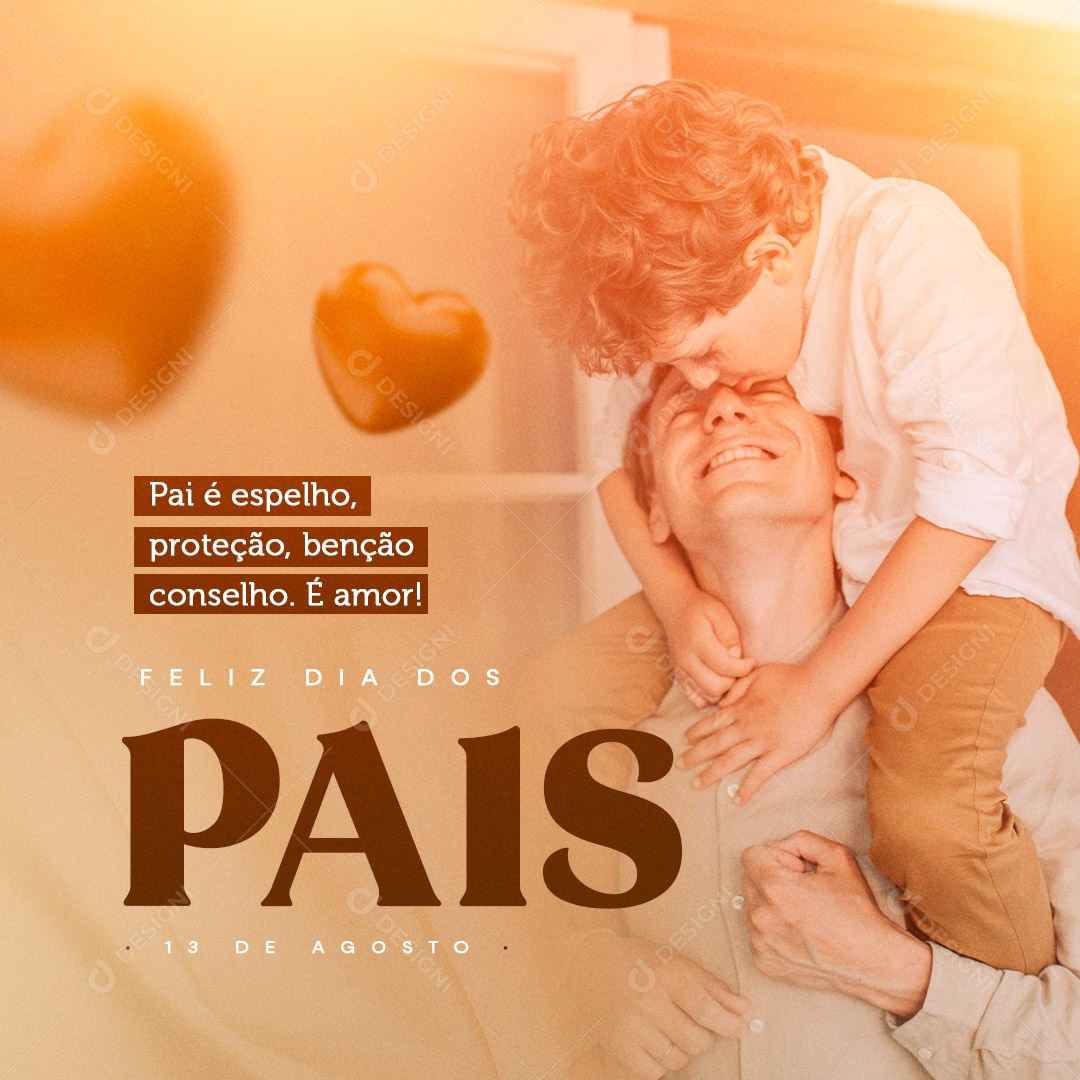 Pai é Espelho, Proteção, Benção, Conselho. Feliz Dia Dos Pais 13 de Agosto Social Media PSD Editável